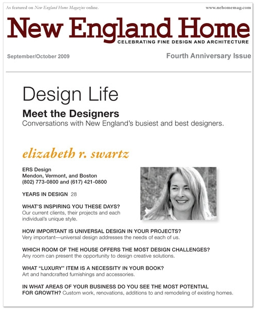 Elizabeth Swartz, ASID of Elizabeth Swartz Interiors formerly known as ERS Design LLC was featured in the Meet the Designers section of the September/October issue of New England Home Magazine online as one of New England's "busiest and best designers".