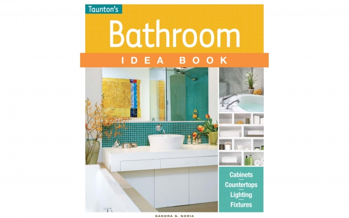 Taunton's Bathroom Idea Book 1